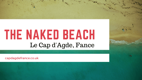 Cap d’Agde Nudist Beach
