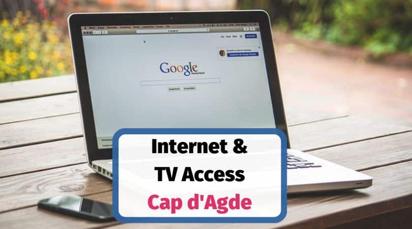 Internet & TV Access in Cap d’Agde Resort – 2024 Guide