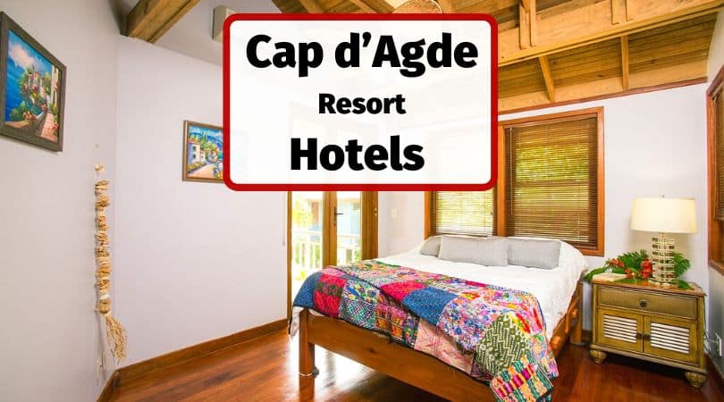 Hotels & Accommodation Cap d’Agde