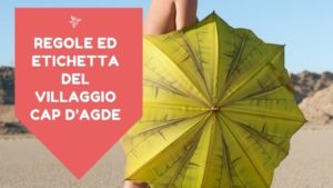 Naturista regole a Cap d'Agde