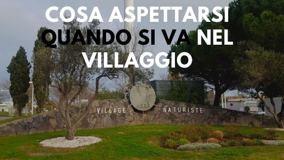 Esperienze nel villaggio di Cap d’Agde Naturista