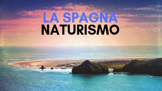 La spagna naturismo incluido Vera Playa.