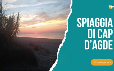 Guida alla Spiaggia Naturista di Cap d’Agde 2026 – Mappa, Zone e Cosa Aspettarsi